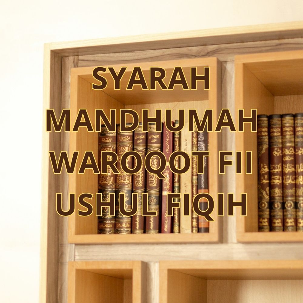 KITAB SYARAH MANDHUMAH WAROQOT FII USHUL FIQIH DKI BEIRUT