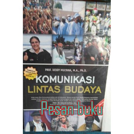 

Buku Komunikasi Lintas Budaya: Pemikiran, Perjalanan dan Khayalan (Rev
