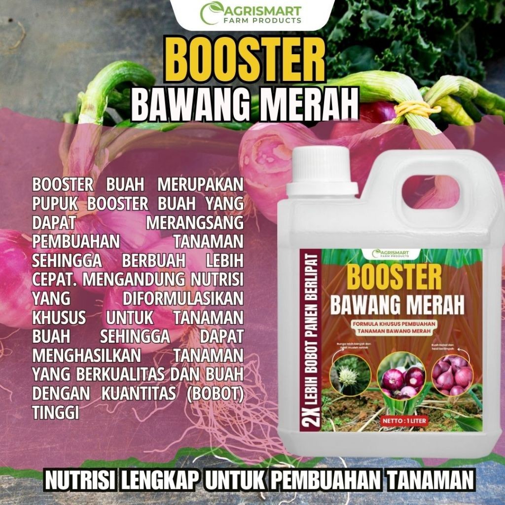 BOOSTER BAWANG MERAH 1 LITER -Pupuk Cair Buah dan Bunga plus ZPT untuk Tanaman Bawang Merah 1 Liter