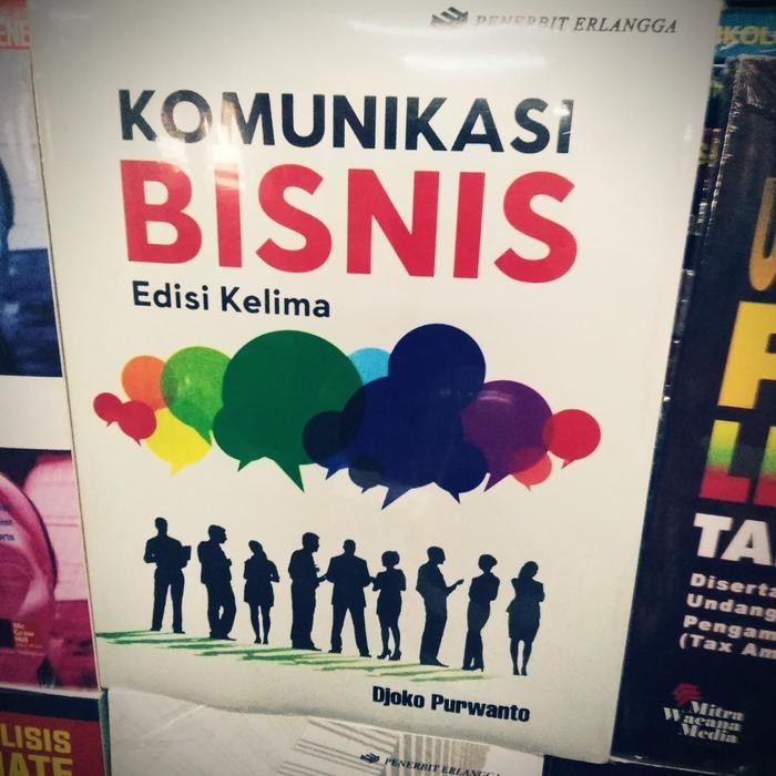 

Buku Komunikasi Bisnis edisi 5 karangan Djoko Purwanto