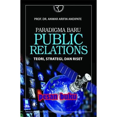 

Buku Paradigma Baru Public Relations Teori Strategi dan Riset - Anwar