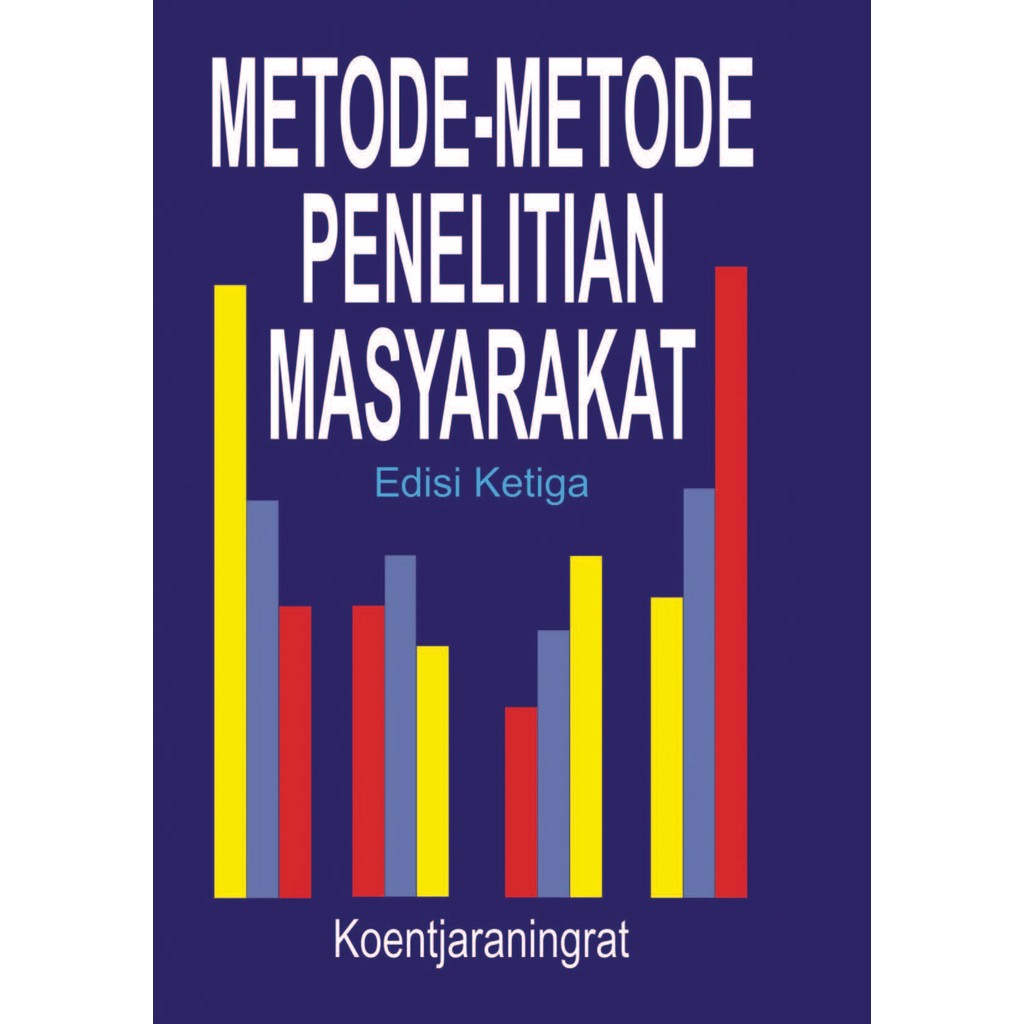 

metode metode penelitian masyarakat by koentijaraningrat