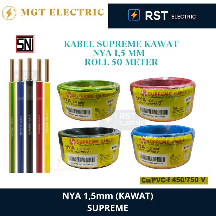 SUPREME NYA 1.5 MM 50M / NYA SUPREME 1,5MM ROL 50 METER / KABEL LISTRIK KAWAT LIDI TUNGGAL 1.5MM ROL