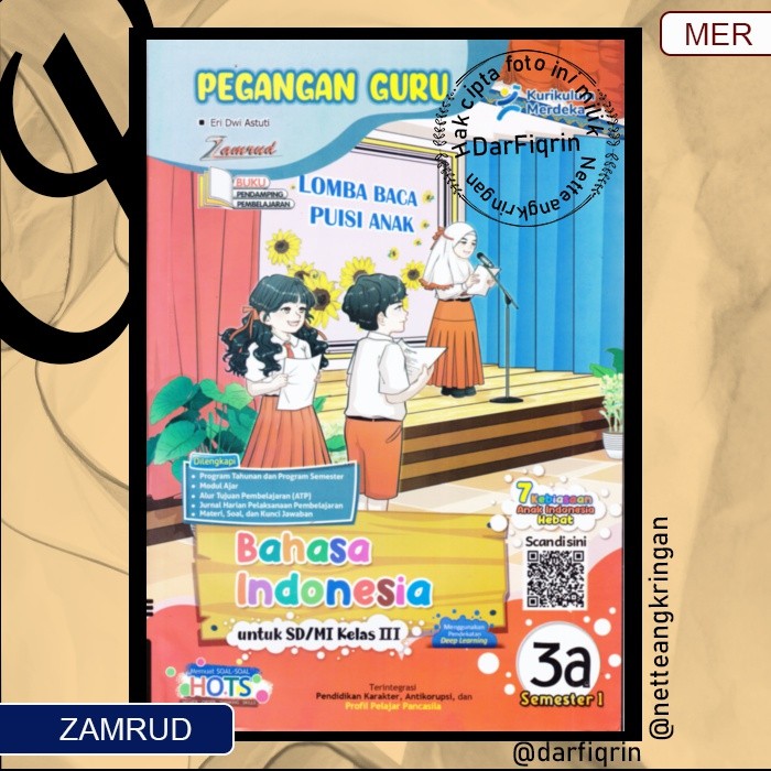 Pegangan Guru Bahasa Indonesia Kelas 3 Semester 1 SD/MI KURMER Kurikulum Merdeka-Zamrud-HOTS-Eri