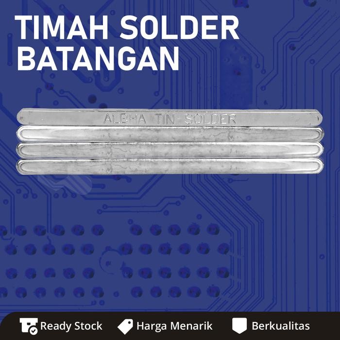 Bisa Gosend Timah Batangan Patri Solder 500 Gram Original Best Seller