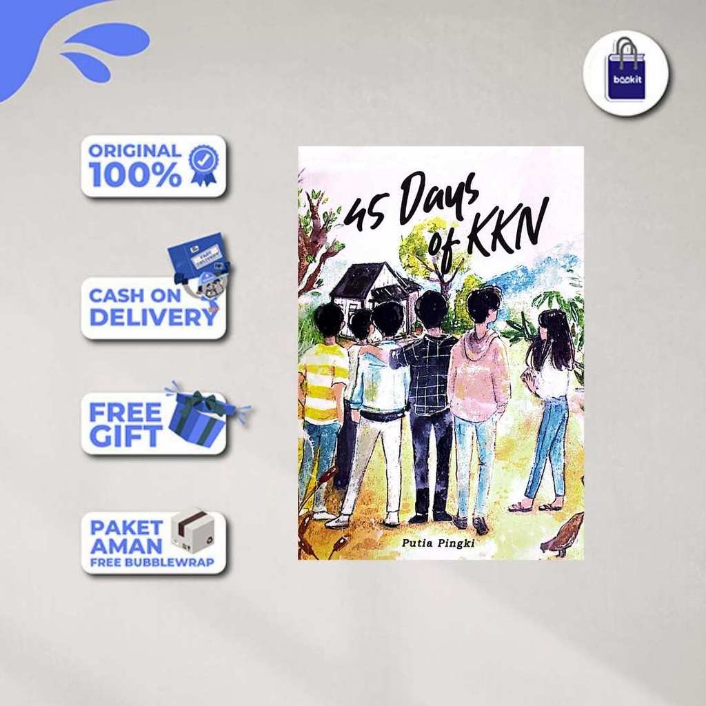 NOVEL Ext - 45 DAYS OF KKN by PUTIA PINGKI