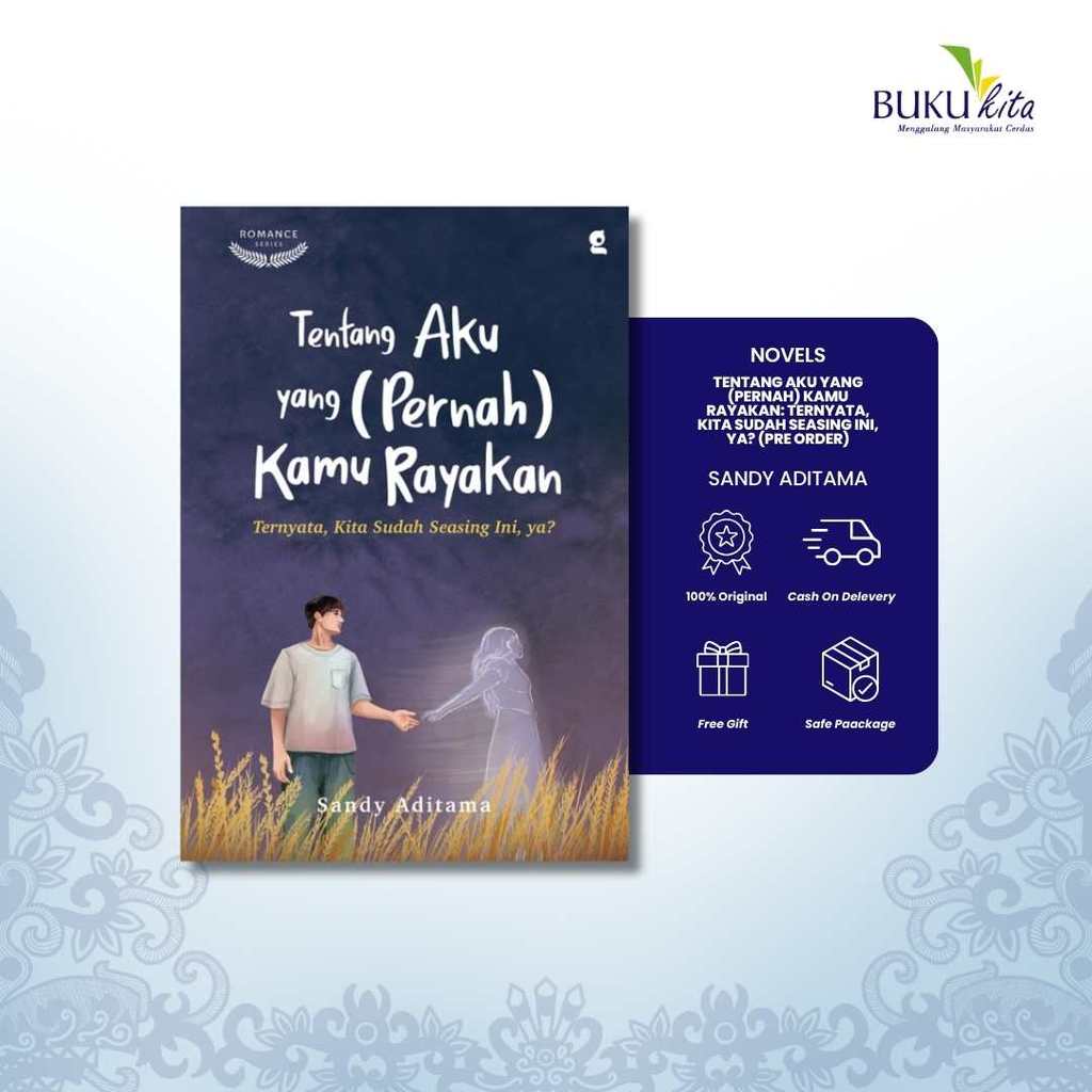 BukuKita Store | Novel - Tentang Aku Yang (Pernah) Kamu Rayakan: Ternyata, Kita Sudah Seasing Ini, Y