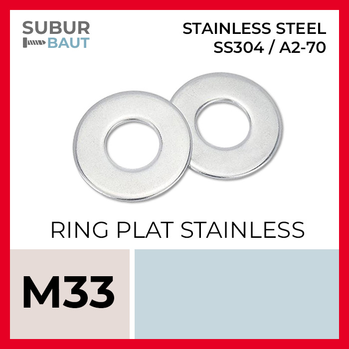 Ring Plat Stainless M33 / Washer Flat M33 / Washer Plate Grade SS304 / 304 [Stainless Steel Flat Was