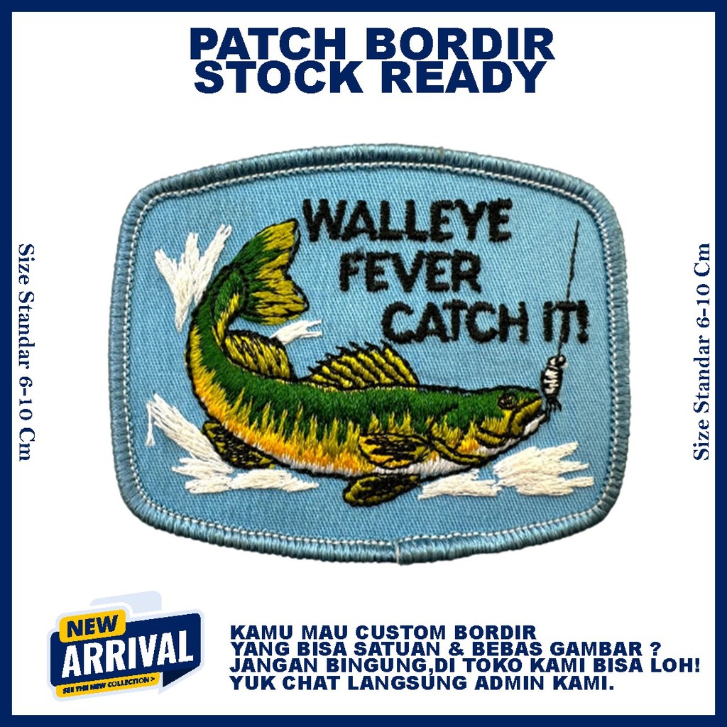 PATCH BORDIR LOGO WALLEYE FEVER CATCH IT HIGH QUALITY EMBROIDERY - ZONABORDIR