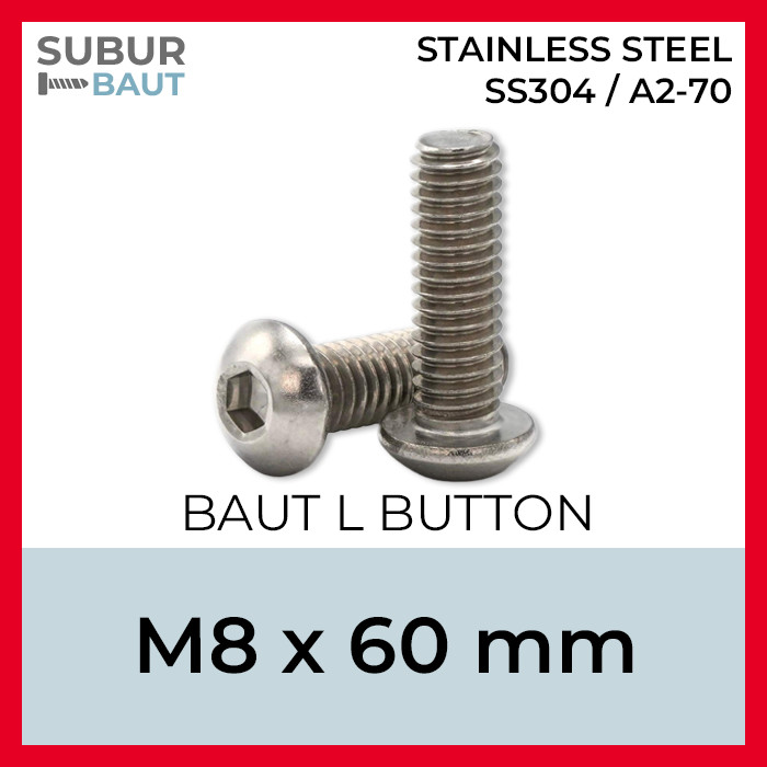 Baut L Button Stainless M8x60 / 8x60 / 8 x 60 Grade SS304 / SUS304 / 304 / A2-70 [Stainless Steel So