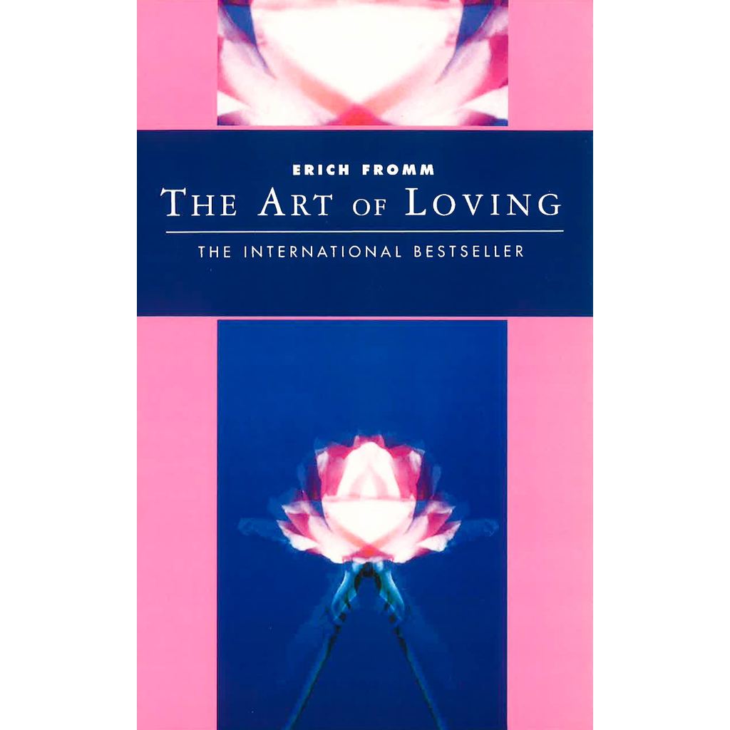 THE ART OF LOVING