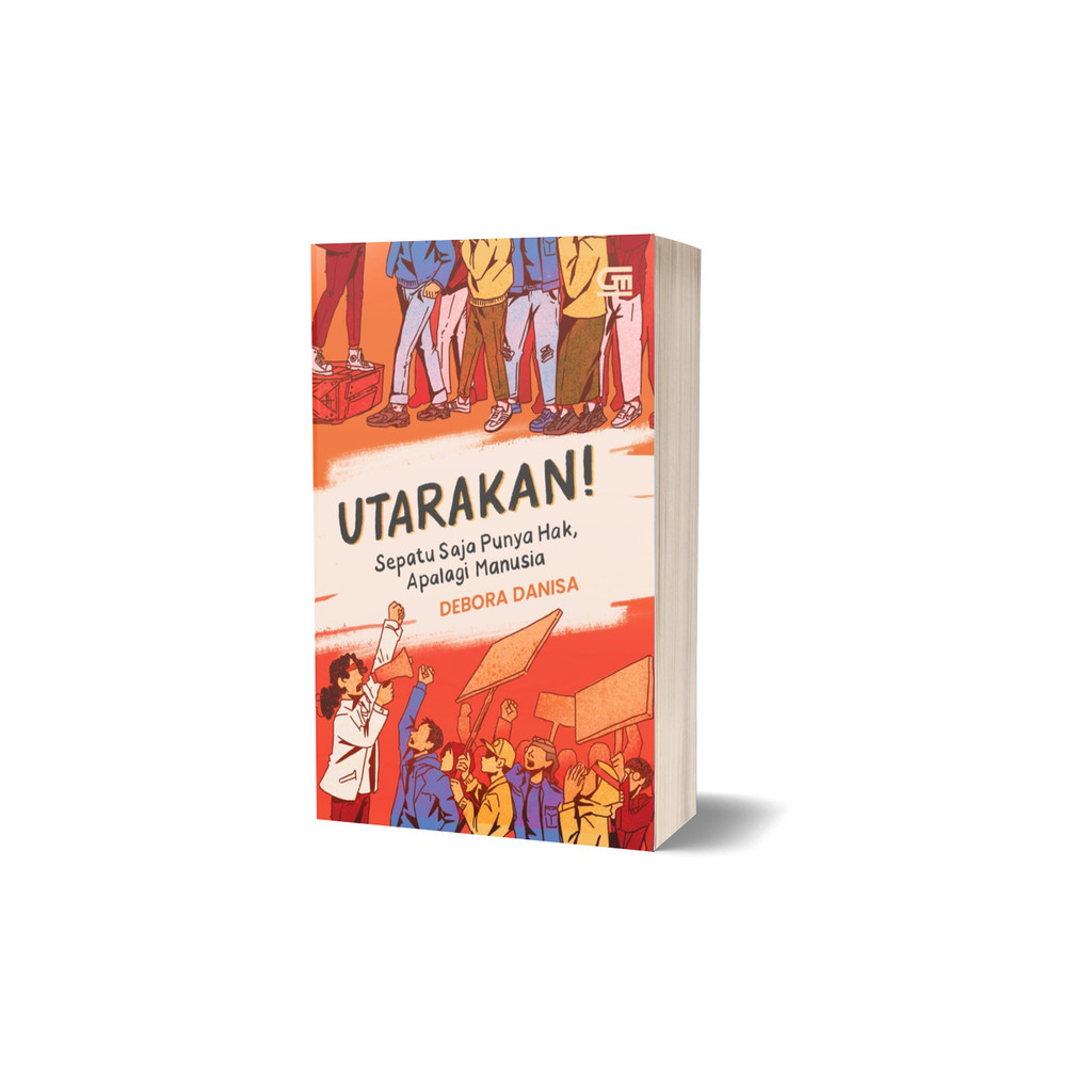 GRAMEDIA MADIUN - UTARAKAN SEPATU SAJA PUNYA HAK, APALAGI MANUSIA