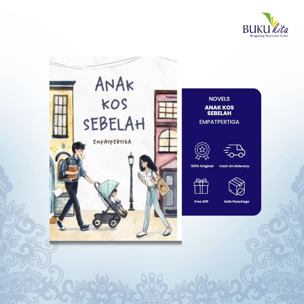 BukuKita Store | Novel - Anak Kos Sebelah by Empatpertiga