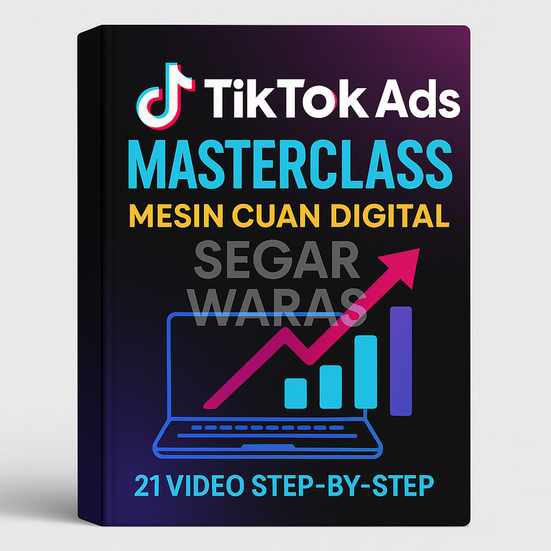 TikTok Ads Masterclass Ecourse Terbaru Mesin Cuan Iklan TikTok Murah Original Best Seller – Belajar 