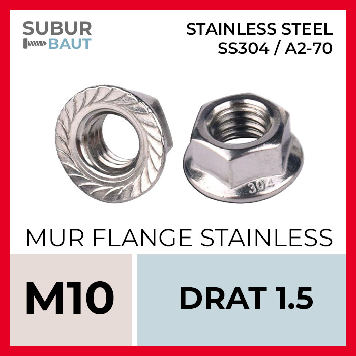 Mur Flange Stainless M10 / Flange Nut M10 Grade SS304 / SUS304 / 304 [Stainless Flange Nut]