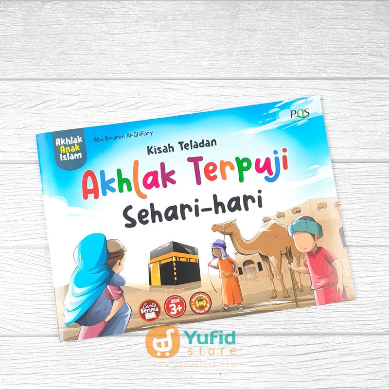 BUKU ANAK KISAH TELADAN AKHLAK TERPUJI SEHARI-HARI (PQS)