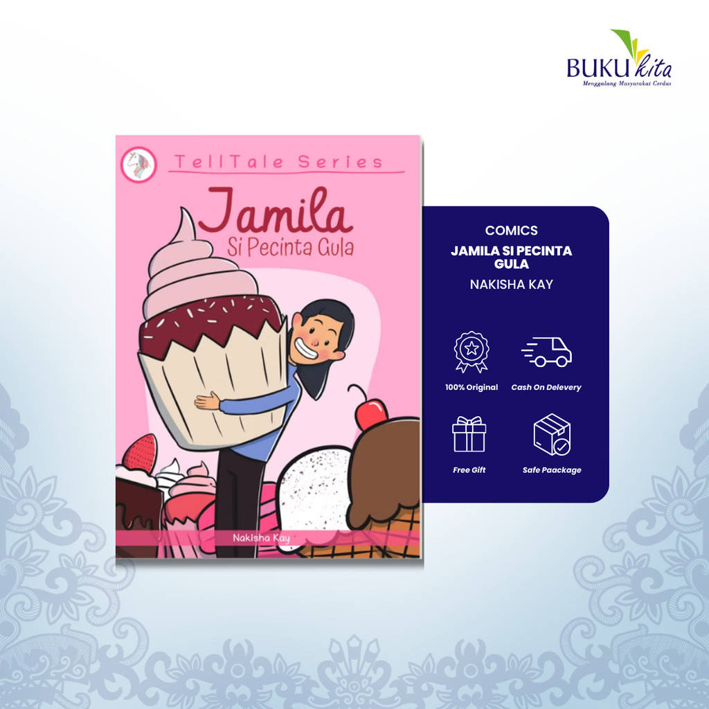 BukuKita Store | Komik / Comic - Jamila Si Pecinta Gula by Nakisha Kay