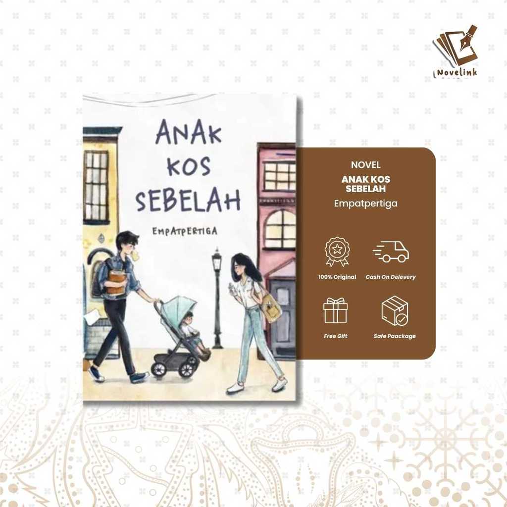 Novel - Anak Kos Sebelah by Empatpertiga