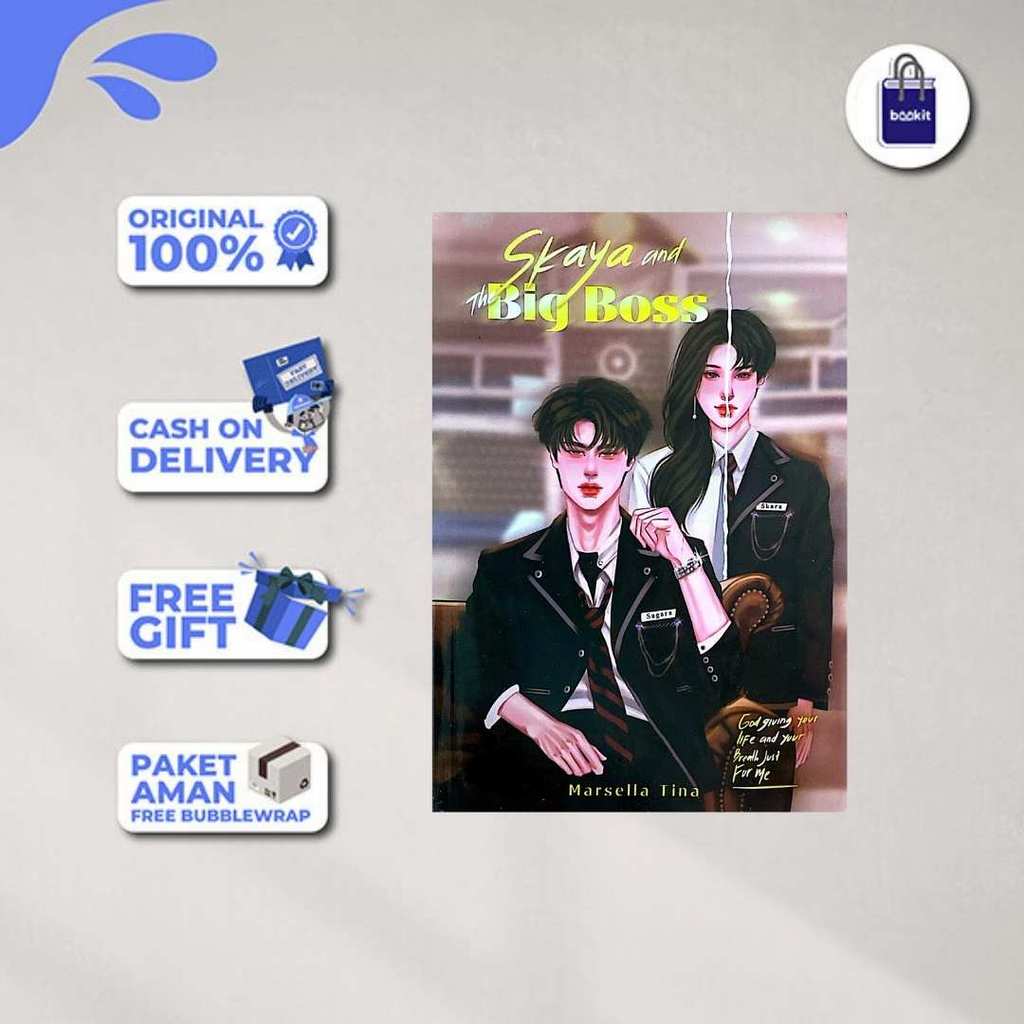 NOVEL Ext - SKAYA AND THE BIG BOSS by MARSELLA LINA