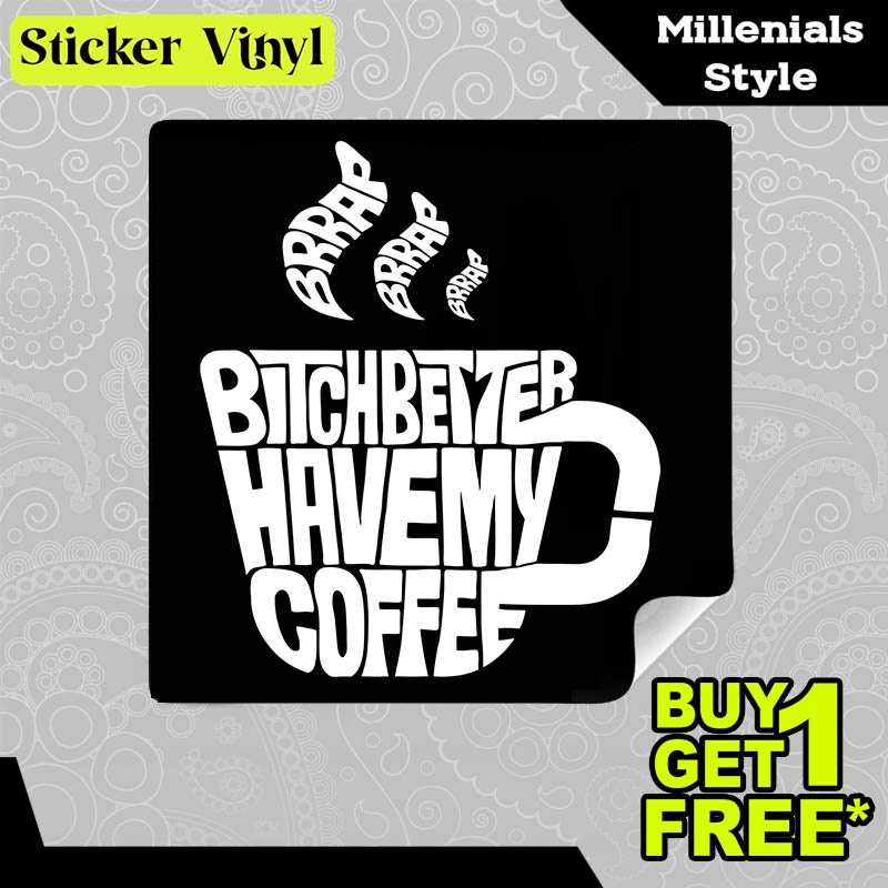 

Stiker Sticker Bicth Better Have My Coffee Gambar Unik Desain Keren dan Kekinian Aesthetic Bahan Vinyl Satuan Anti Air