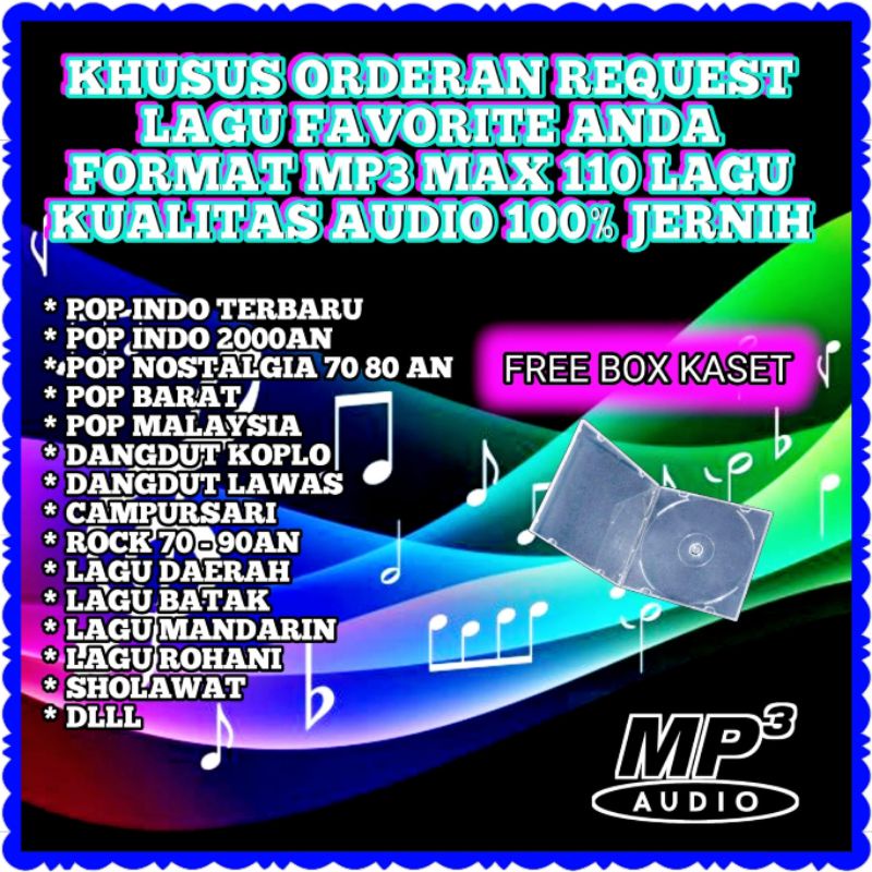 POSTINGAN KUSUS REQUEST MP3 LAGU MUAT 100 LAGU-BEBAS MILIH LAGU SESUAI KEINGINAN-KASET MP3 LAGU TERB