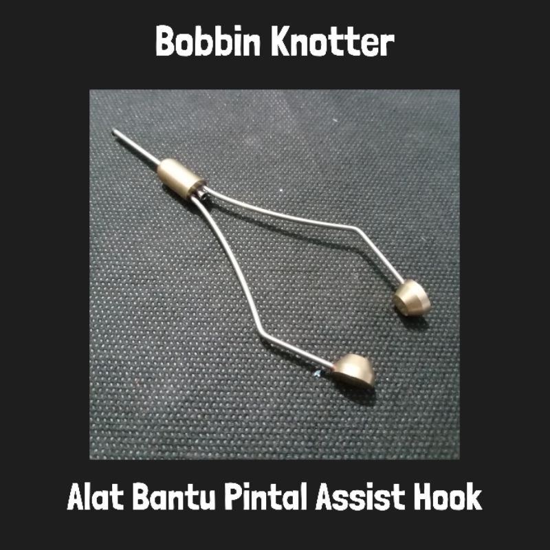 Bobbin Knotter Winder Alat Pemintal Benang Assist Hook