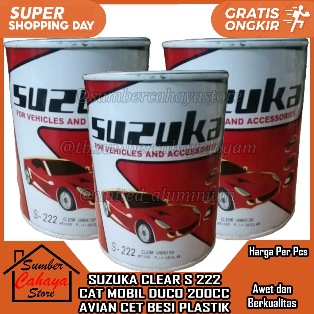 Cat SUZUKA CLEAR S 222 AVIAN BESI PLASTIK KAYU SERBAGUNA 200CC 200 CC VARNISH PAINT CET CAT KALENG P