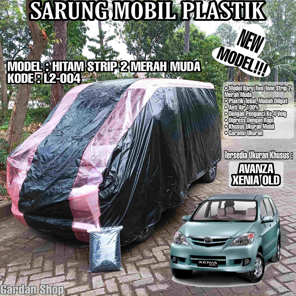 Sarung Mobil Plastik AVANZA XENIA OLD Hitam Strip 2 Merah Muda Full Anti Air Full Waterproof