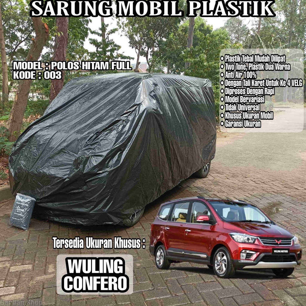 Sarung Mobil Plastik WULING CONFERO Hitam Polos Full Anti Air Full Black Waterproof