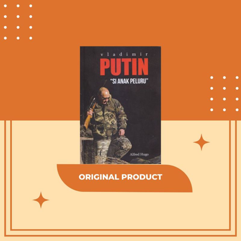 Buku Vladimir Putin "Si Anak Peluru"