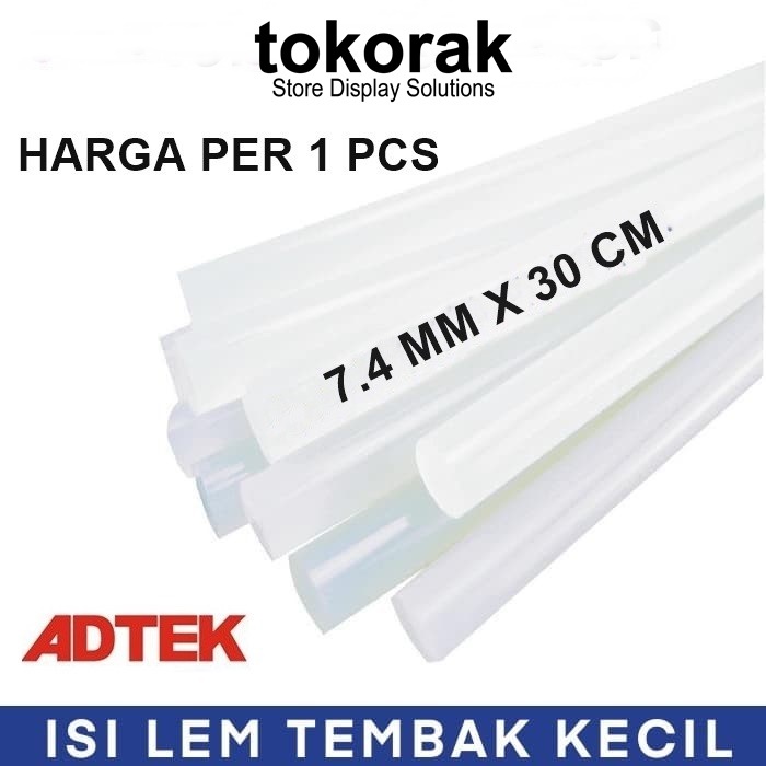 ISI REFILL LEM TEMBAK ADTEK KECIL BENING 30 CM - GLUE GUN - LEM BAKAR