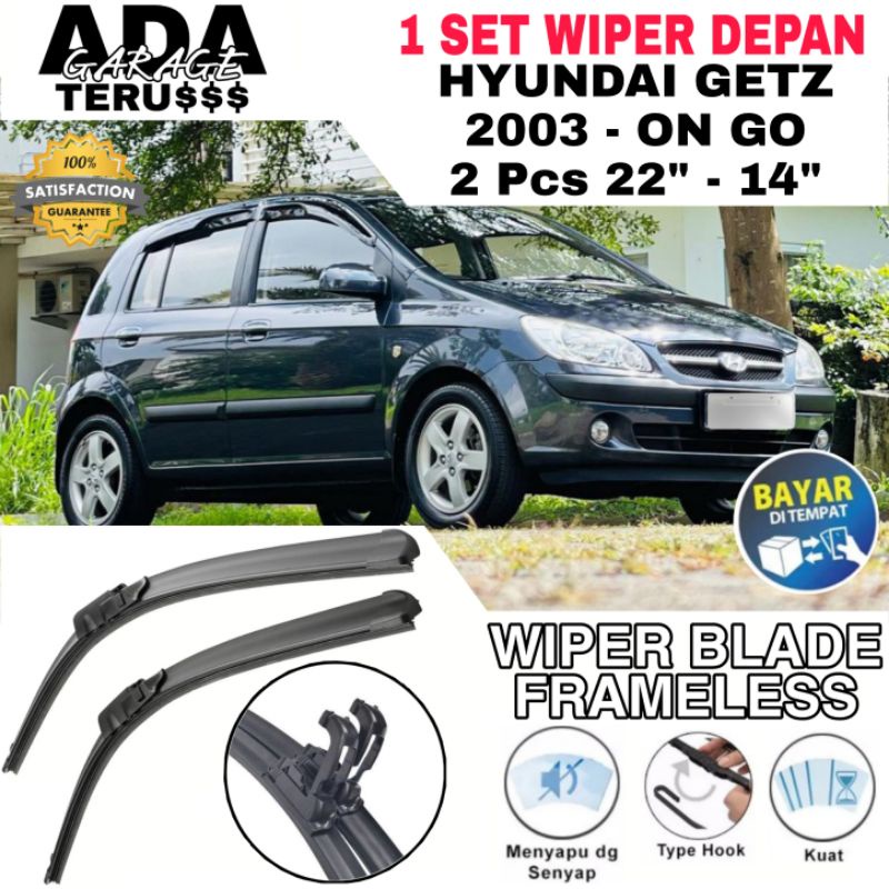 Wiper Blade Frameless Mobil Hyundai Getz Sepasang Ukuran 22" & 14" Full Karet Anti Baret Pembersih K