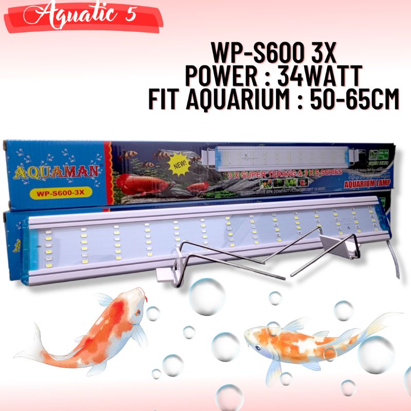 PROMO MURAH LAMPU AQUASCAPE LED AQUARIUM LAMP AQUAMAN WP S 600 3X