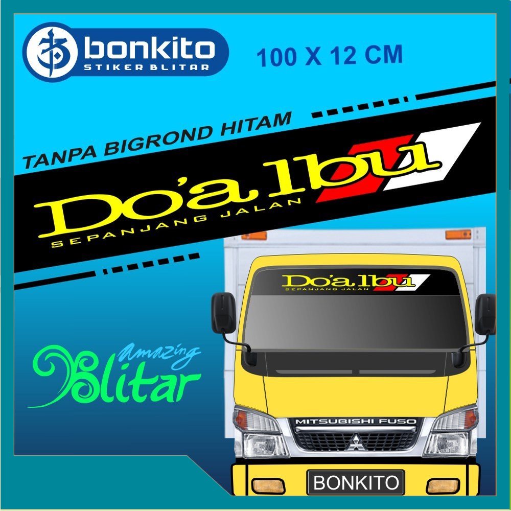 Stiker Mobil / Stiker Truk Bismillah Custom Doa Do'a Ibu  Kaca Depan Mobil Canter Fuso Grandmax Elf