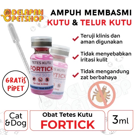 FORTICK 3 ml / Obat Tetes Kutu Hewan Anjing dan Kucing / Cat &amp; Dog