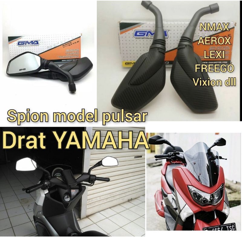 Spion pulsar GMA drat yamaha [ nmax aerox lexi freego mio vixion dll ]