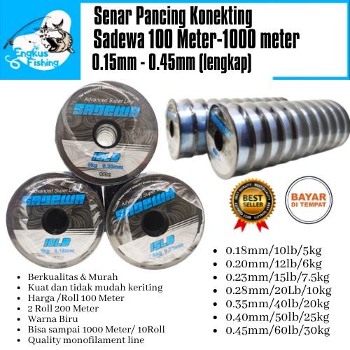 Senar Benang Pancing Konekting Sadewa 100M-1000 Meter (0.20mm-0.45mm) Lengkap Murah - Engkus Fishing