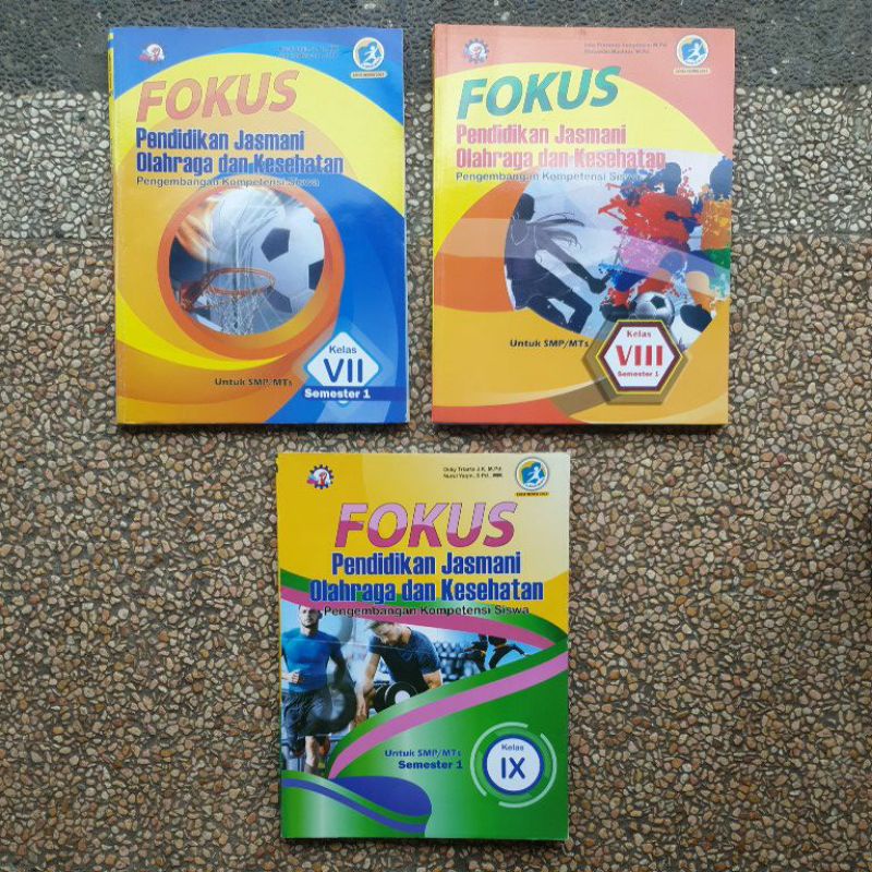 Fokus Pjok Pendidikan Jasmani Oleharaga dan Kesehatan Smp/Mts Kelas 7.8.9 Semeter 1.2 Revisi Kurikul