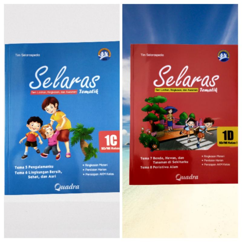 ORI satu paket buku SELARAS tematik kelas 1C,D semester 2 edisi terbaru penerbit Quadra