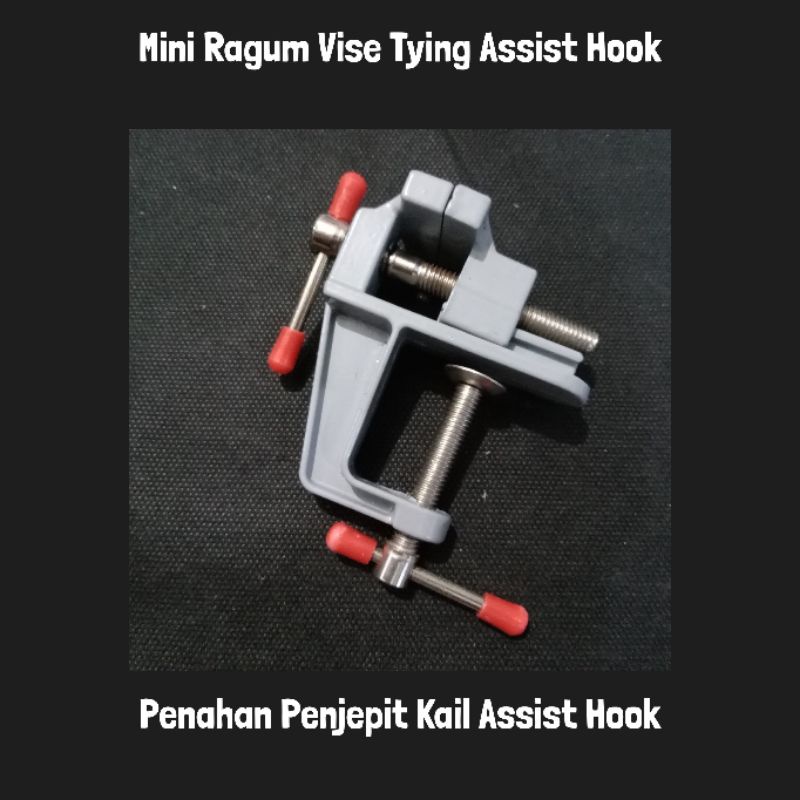 Mini Ragum Vise Tying Assist Hook Clamp Catok Meja