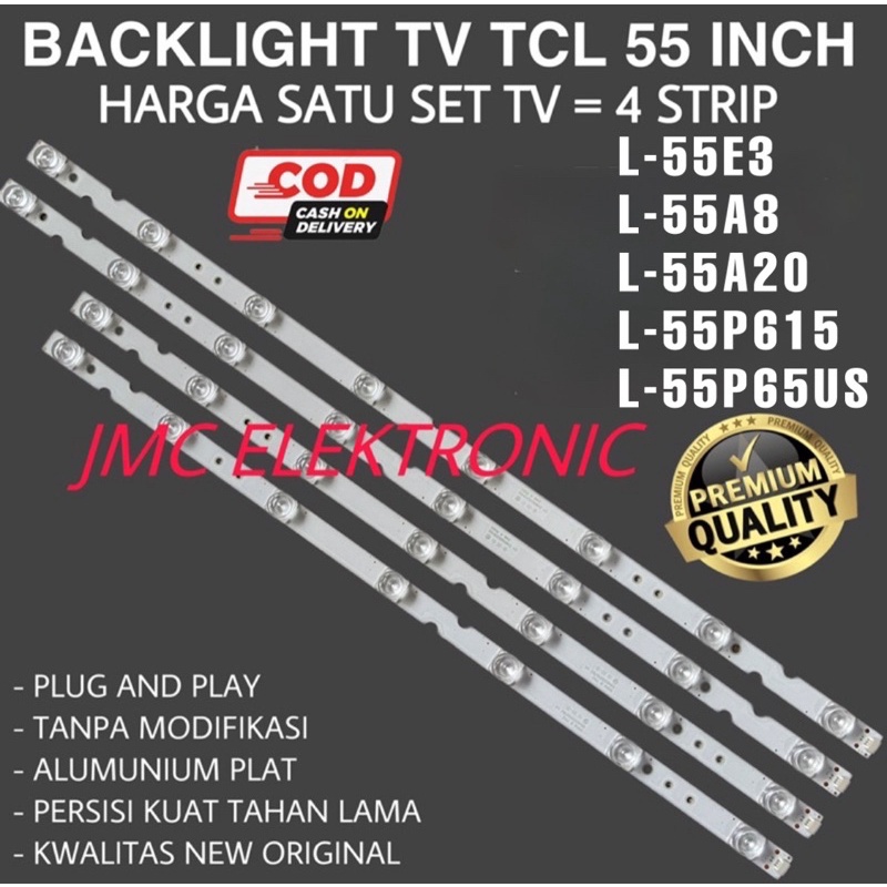 BACKLIGHT TV LCD TCL 55 INC L 55E3 55A8 55A20 55P615 55P65US L55E3 L55A8 L55A20 L55P615 L55P65US