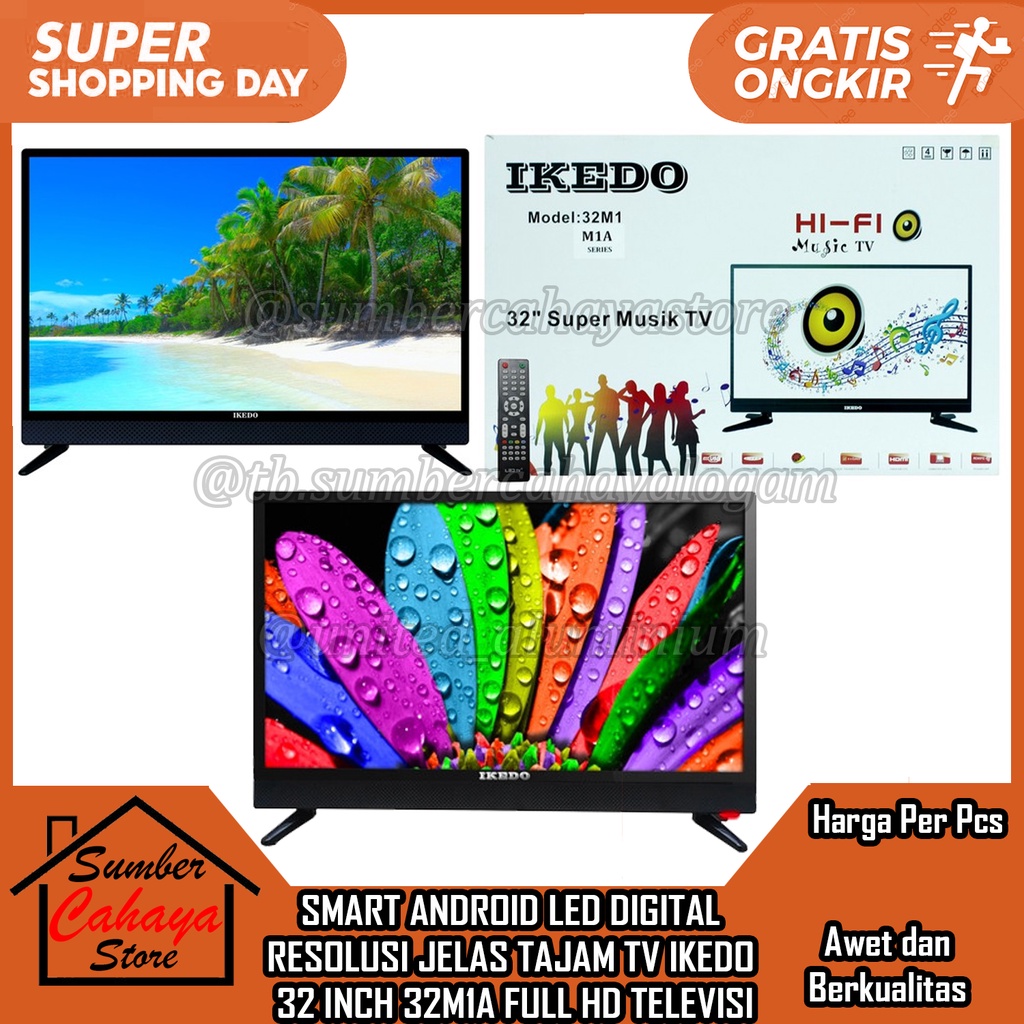TV LED 32 INCH IKEDO ANDROID TIVI DIGITAL 32M1A FULL HD DISPLAY SMART TELEVISI TELEVISON TEVE TIPI T