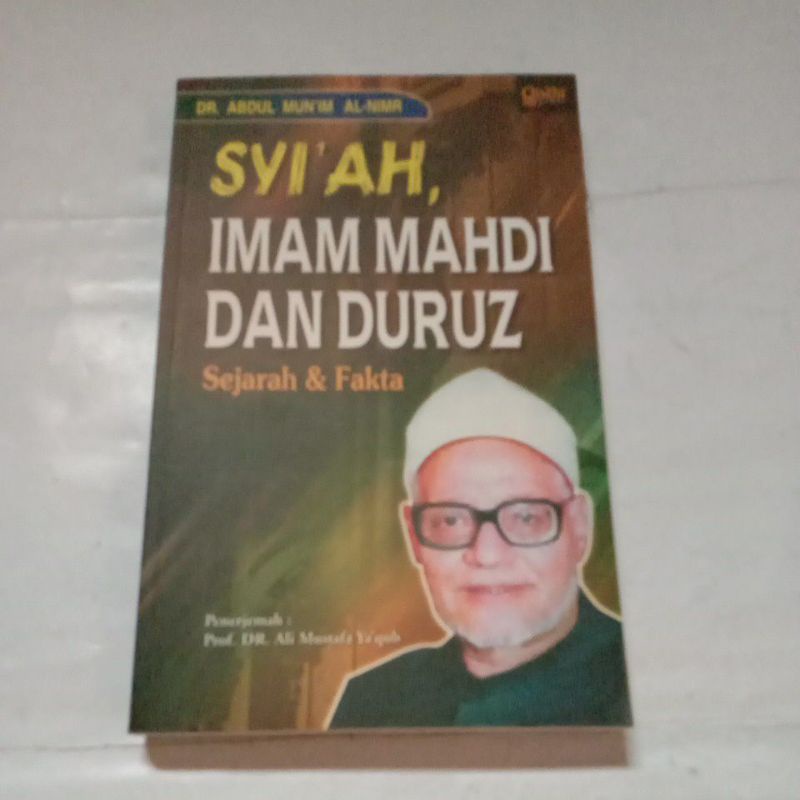 Syi'ah Imam Mahdi dan Duruz. Sejarah dan Fakta by DR.Abdul Mun'im Al-Nimr