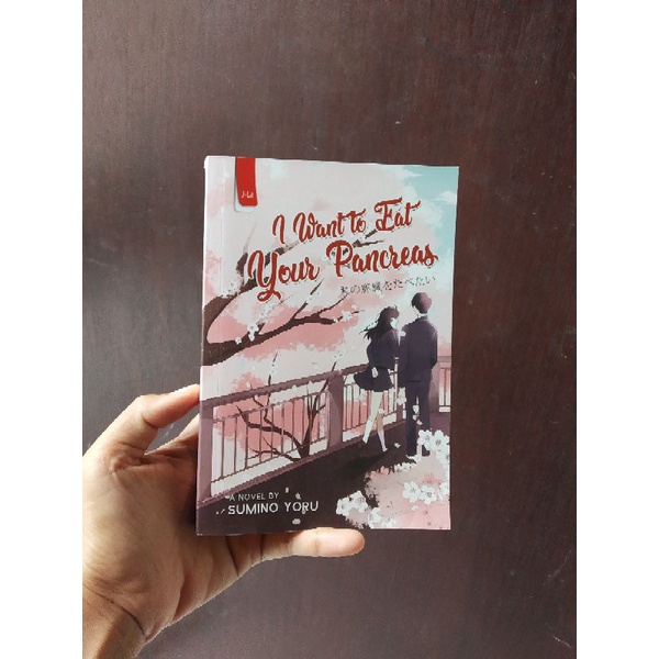 I Want to Eat Your Pancreas by Sumino Yoru (Novel Preloved/Bekas)