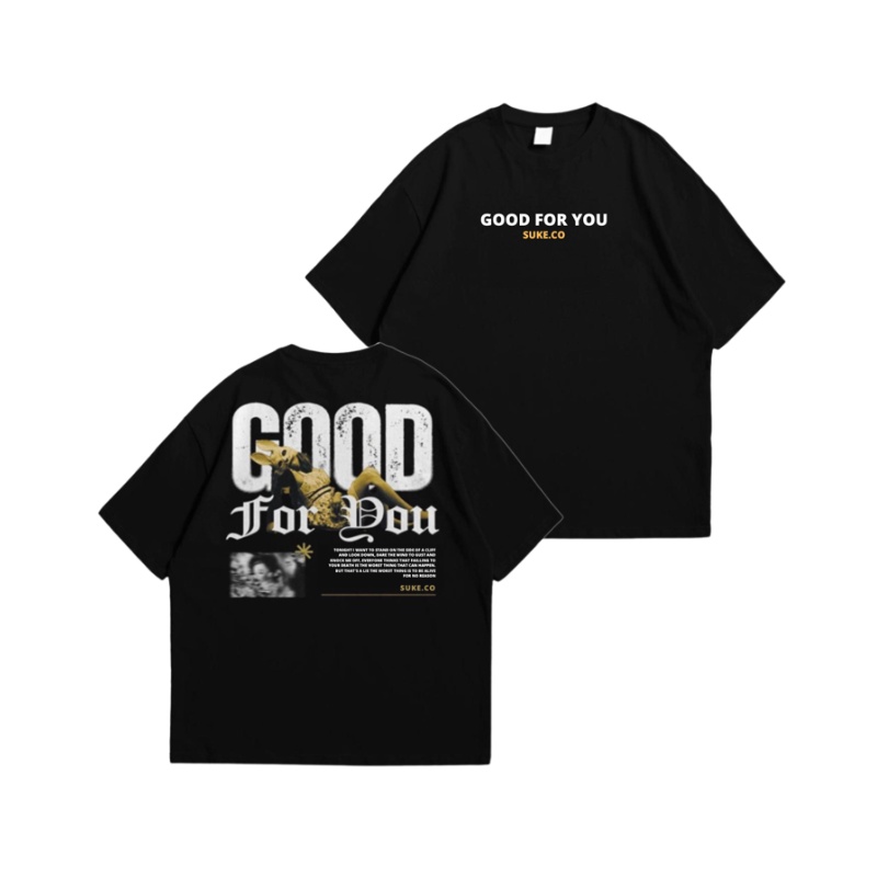 BAJU KAOS DISTRO PRIA SUKE GOOD FOR YOU HITAM