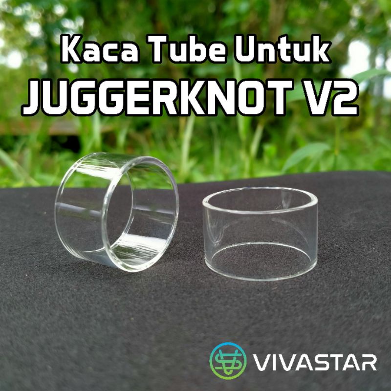 Jual Kaca Juggerknot V2 Rta Tube Lurus Glass Replacement Tank Tabung Shopee Indonesia 7069