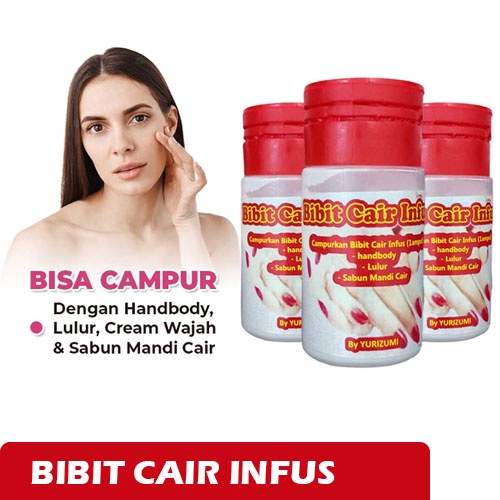 Beauty Jaya - [BISACOD] Bibit Cair Infus By Yurizumi Pemutih Badan Penghilang Bekas Luka / Koreng 100% Original