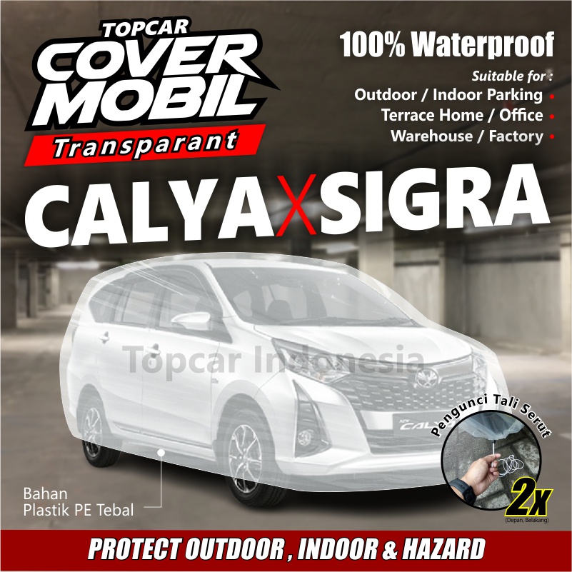 Cover Mobil Transparan Calya Sigra Toyota Daihatsu Tebal Plastik Waterproof Outdoor Indoor Part Mobil Selimut Pelindung Anti Air  Debu Kotoran Hewan Teras Gudang Rumah