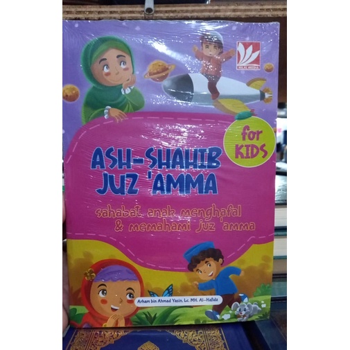 ASh Shahib Juz Amma for Kids - Sahabat Anak Memahami Juz Amma