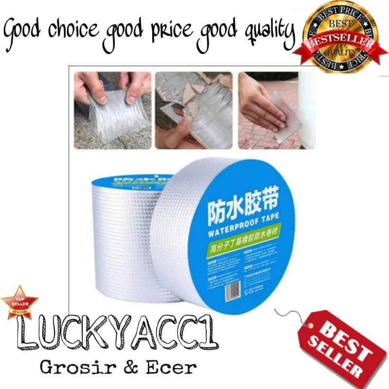 LC - Lakban Anti Bocor Lem Anti Air Aluminium Foil Butyl Super Waterproof Tape Tambal anti air anti 